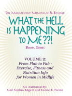 What the Hell is Happening to Me? Volume 2: From Flab to Fab by Gail Sophia Edgell and Carrie E. Pierce