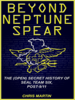 Beyond Neptune Spear: The (Open) Secret History of SEAL Team Six, Post-9/11