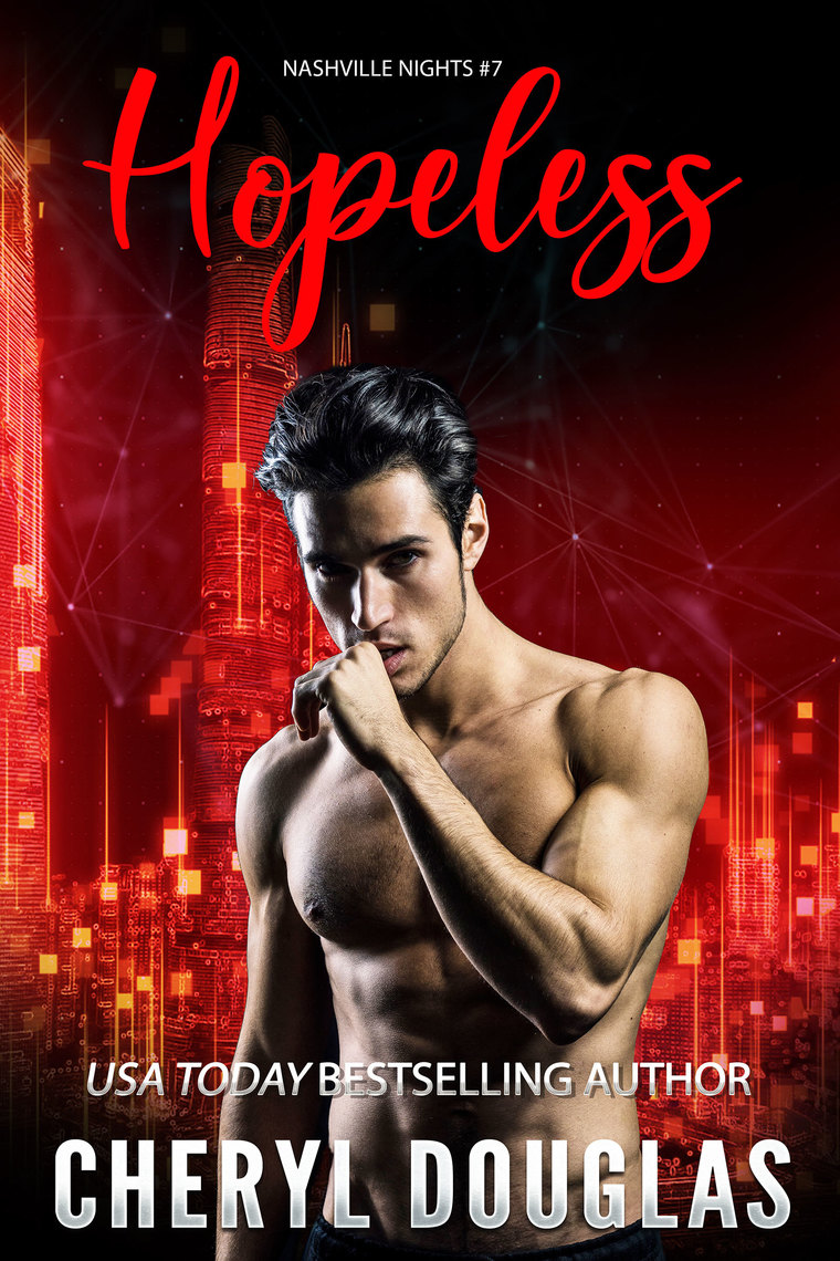 Hopeless (Book Seven, Nashville Nights) by Cheryl Douglas Book Read