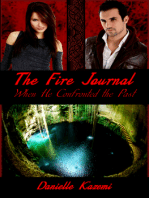 When He Confronted the Past (#2) (The Fire Journal)