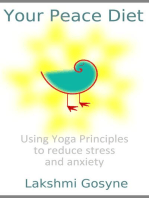 Your Peace Diet: Using Yoga Principles to reduce stress and anxiety