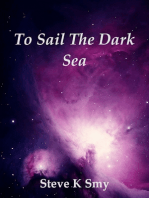 To Sail The Dark Sea
