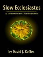 Slow Ecclesiastes