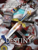 Destiny, Heritage Lost, Book III