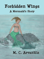 Forbidden Wings, A Mermaid's Story