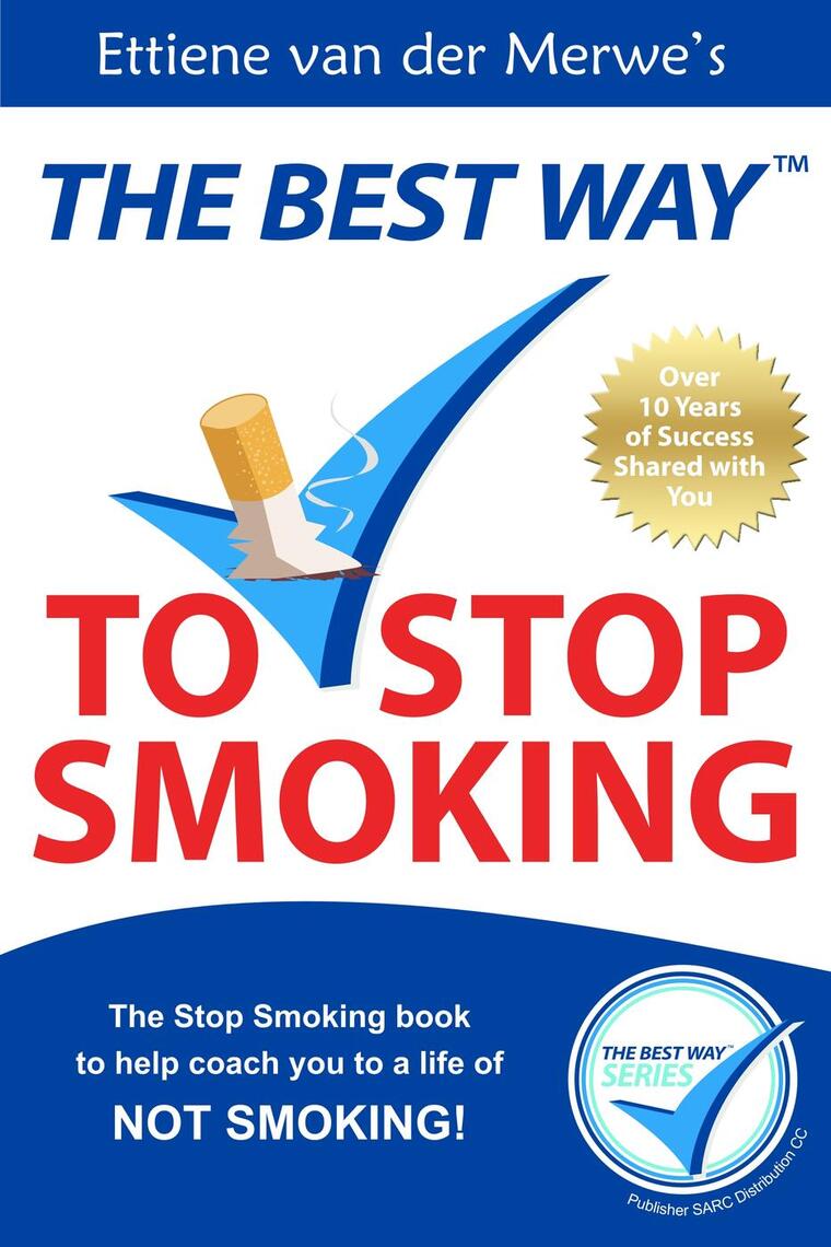 The Best Way to Stop Smoking by Ettiene van der Merwe Book Read Online