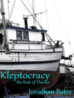 Kleptocracy, the Rule of Thieves