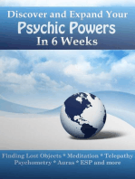 Discover and Expand Your Psychic Powers in 6 Weeks