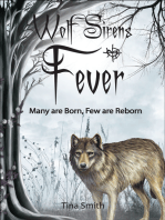 Wolf Sirens Fever