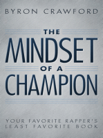 The Mindset of a Champion: Your Favorite Rapper's Least Favorite Book