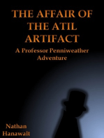 The Affair of the Atil Artifact