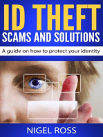 ID Theft Scams and Solutions (A guide on how to protect your identity)
