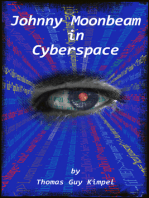 Johnny Moonbeam in Cyberspace