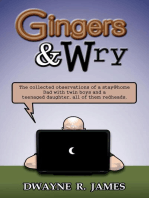 Gingers and Wry