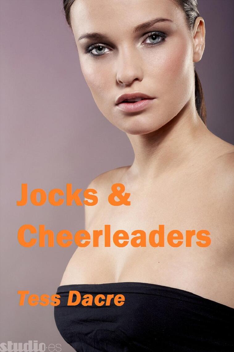 Jocks & Cheerleaders by Tess Dacre (Ebook) - Read free for 30 days