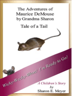 The Adventures of Maurice DeMouse by Grandma Sharon, Tale of a Tail
