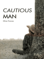 Cautious Man
