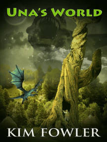 Una's World by Kim Fowler - Ebook | Scribd