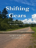 Shifting Gears: Encountering Roadblocks