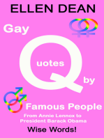 Gay Quotes by Famous People from Annie Lennox to President Barack Obama