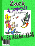 Zack & Zoey's Alien Apocalypse -or- Alien Busting Ninja Adventure