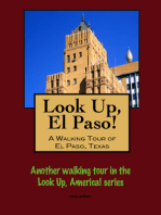 Look Up, El Paso! A Walking Tour of El Paso, Texas