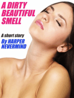A Dirty Beautiful Smell