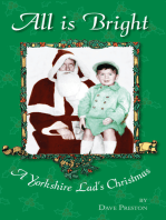 All is Bright: A Yorkshire Lad's Christmas