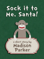 Sock it to Me, Santa!