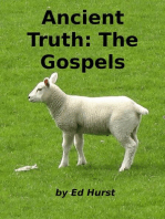 Ancient Truth: The Gospels