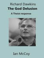 Richard Dawkins The God Delusion: A Theist Response