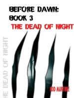 Before Dawn Book 3: The Dead of Night: Before Dawn, #1