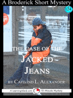 The Case of the Jacked Jeans: A 15-Minute Brodericks Mystery