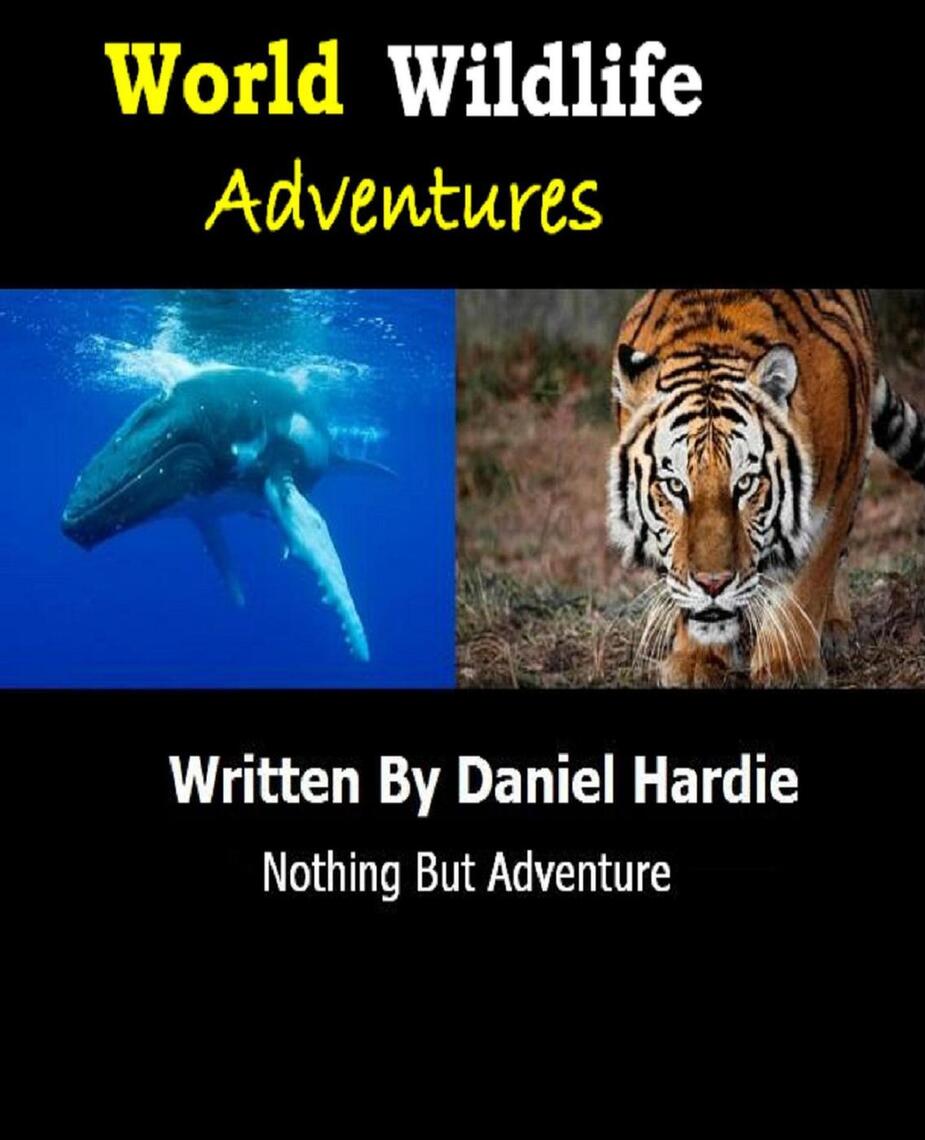 Read World Wildlife Adventures Online by Daniel Hardie Books