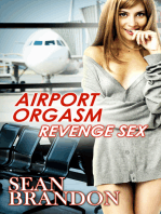Airport Orgasm: Revenge Sex