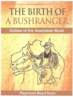 The Birth of a Bushranger