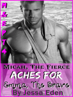 Micah, The Fierce Aches For Emma, The Brave (Micah & Emma Series Pt. 4)