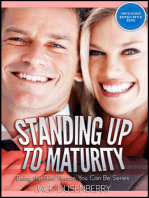 Standing Up To Maturity