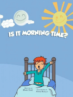 Is It Morning Time?