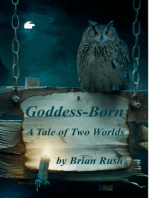 Goddess-Born (A Tale of Two Worlds)