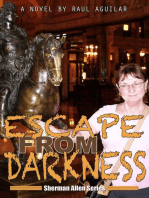 Escape from Darkness