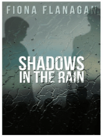 Shadows in the Rain