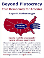 Beyond Plutocracy - True Democracy for America