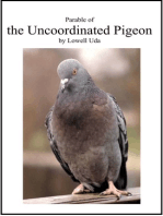 Parable of the Uncoordinated Pigeon