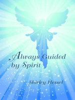 Always Guided by Spirit