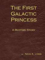 The First Galactic Princess: A Bedtime Story