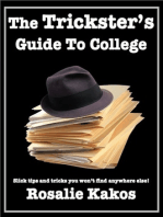 The Trickster's Guide to College