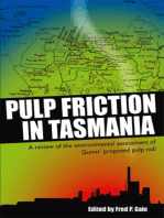 Pulp Friction in Tasmania: A Review of the Environmental Assessment of Gunns' Proposed Pulp Mill
