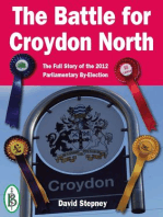 The Battle for Croydon North: The Full Story of the 2012 Parliamentary By-Election