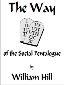 The Way of the Social Pentalogue by William Hill - Ebook | Scribd